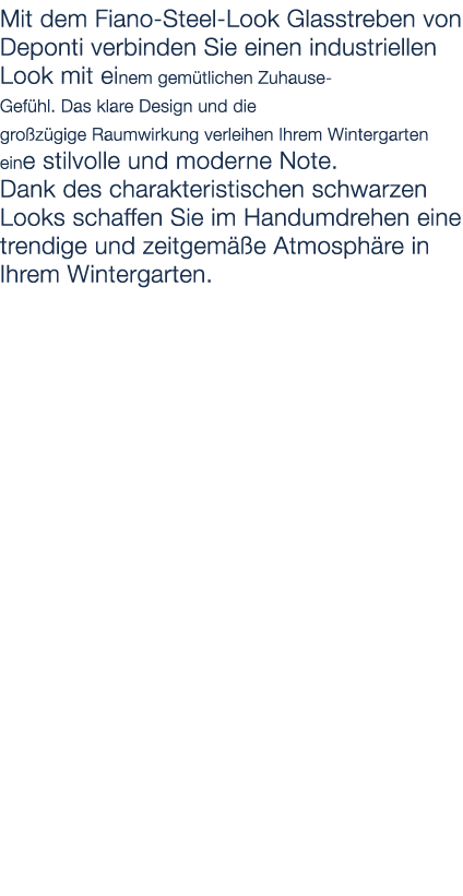 Mit dem Fiano Steel Look Glasstreben von Deponti verbinden Sie einen industriellen Look mit einem gem tlichen Zuhause...