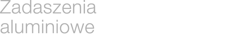 Zadaszenia aluminiowe
