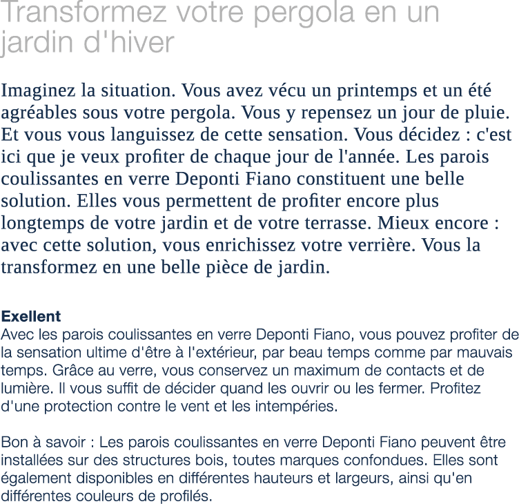 Transformez votre pergola en un jardin d'hiver Imaginez la situation. Vous avez v cu un printemps et un t  agr ables...