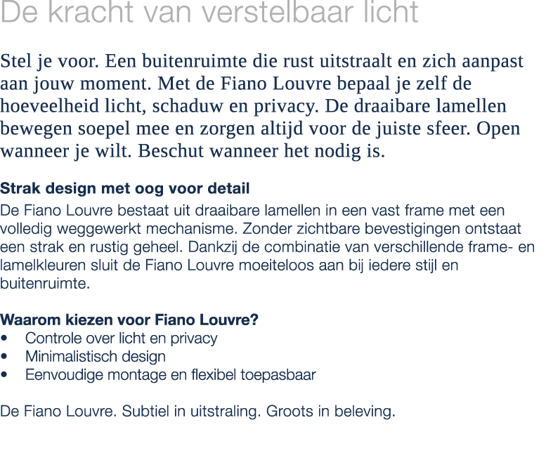 De kracht van verstelbaar licht Stel je voor. Een buitenruimte die rust uitstraalt en zich aanpast aan jouw moment. M...