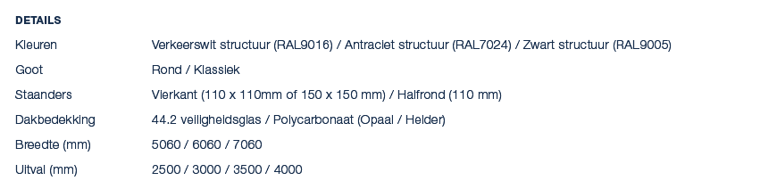 Details Kleuren Verkeerswit structuur (RAL9016) / Antraciet structuur (RAL7024) / Zwart structuur (RAL9005) Goot Rond...
