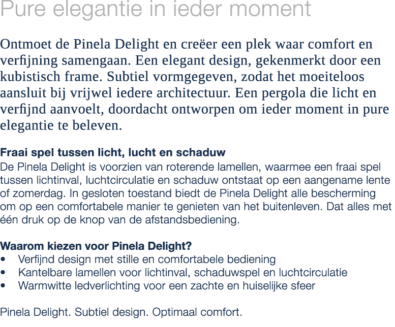 Pure elegantie in ieder moment Ontmoet de Pinela Delight en cre er een plek waar comfort en verfijning samengaan. Een...