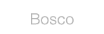 Bosco