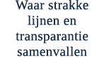 Waar strakke lijnen en transparantie samenvallen