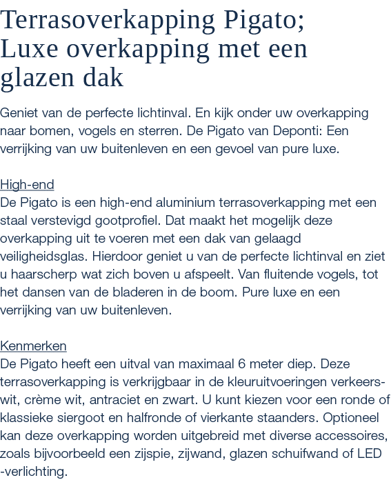 Terrasoverkapping Pigato; Luxe overkapping met een glazen dak Geniet van de perfecte lichtinval. En kijk onder uw ove...