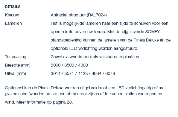 Details Kleuren Antraciet structuur (RAL7024) Lamellen Het is mogelijk de lamellen naar  n zijde te schuiven voor ee...