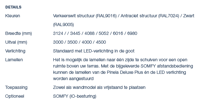 Details Kleuren Verkeerswit structuur (RAL9016) / Antraciet structuur (RAL7024) / Zwart (RAL9005) Breedte (mm) 3124 /...