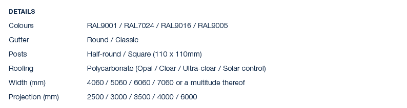 Details Colours RAL9001 / RAL7024 / RAL9016 / RAL9005 Gutter Round / Classic Posts Half round / Square (110 x 110mm) ...