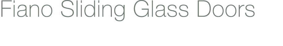 Fiano Sliding Glass Doors