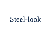 Steel look 